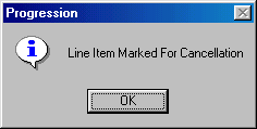 The Progression confirmation reading Line Item Marked For Cancellation